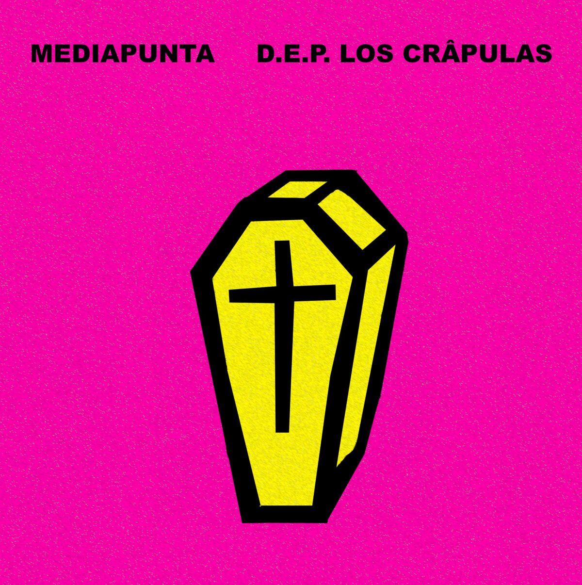 Mediapunta vuelven con su EP "D.E.P Los CrÂpulas"