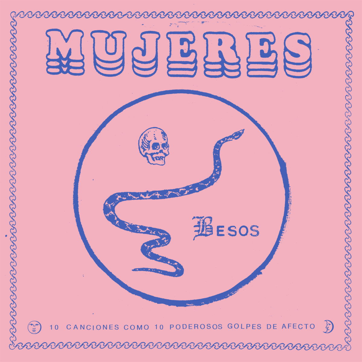 Mujeres presenta "Besos", su nuevo single II Su próximo disco, "Siento Muerte", el 29 de mayo