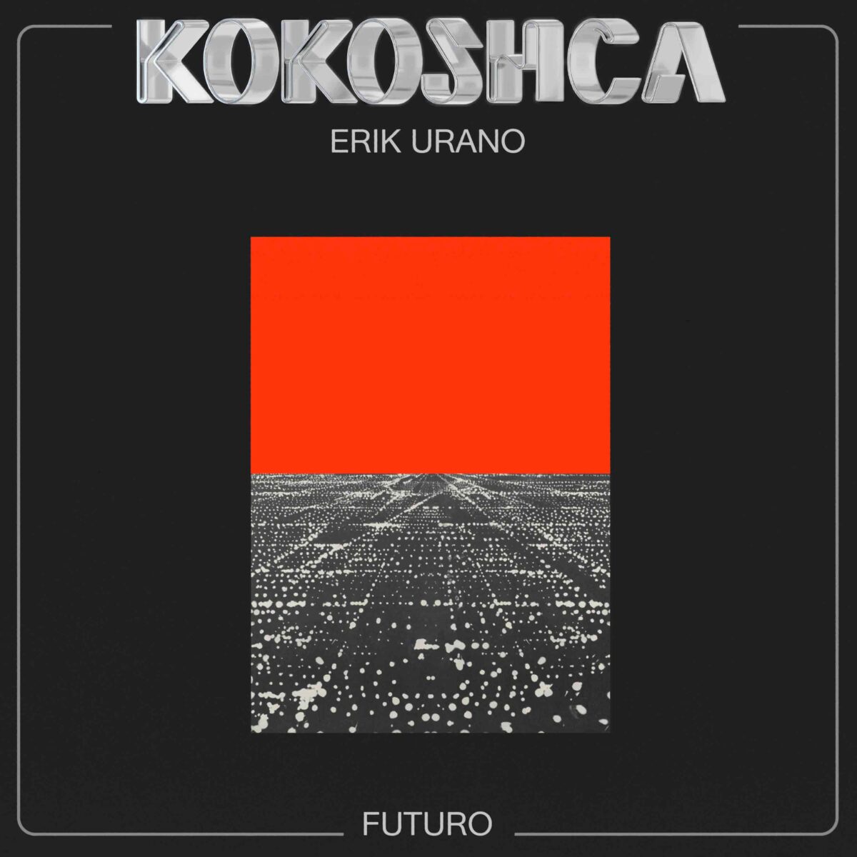 Kokoshca y Erik Urano presentan "Futuro"