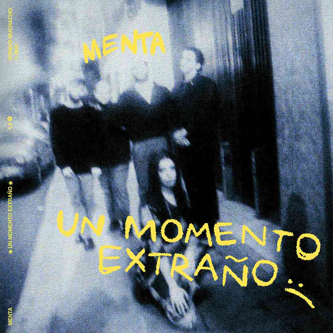 Menta presenta su álbum debut "Un Momento Extraño"