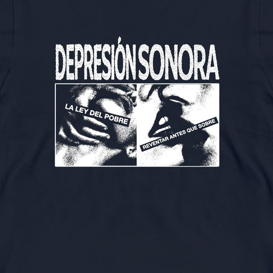Camiseta Azul Oscuro Depresión Sonora La Ley del Pobre