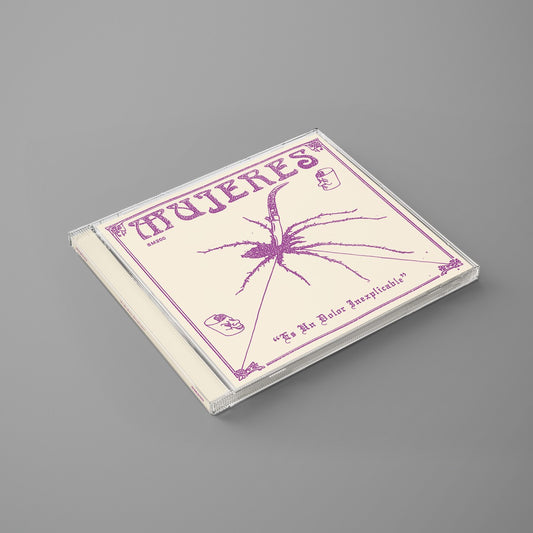 Mujeres - Es Un Dolor Inexplicable (CD)