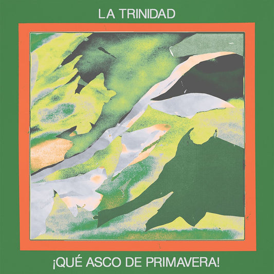 La Trinidad - ¡Qué asco de primavera!